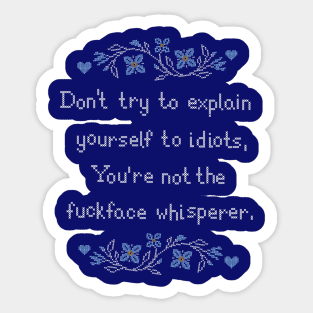 fvckface whisperer Sticker